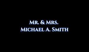 Mr. & Mrs. Michael A. Smith